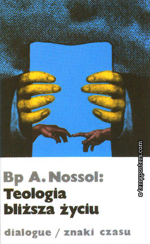 Bp A. Nossol: Teologia blisza zyciu; 1993