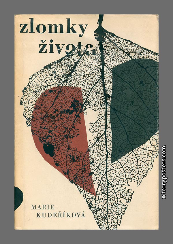 Marie Kudeříková: Zlomky života - Český spisovatel; 1962