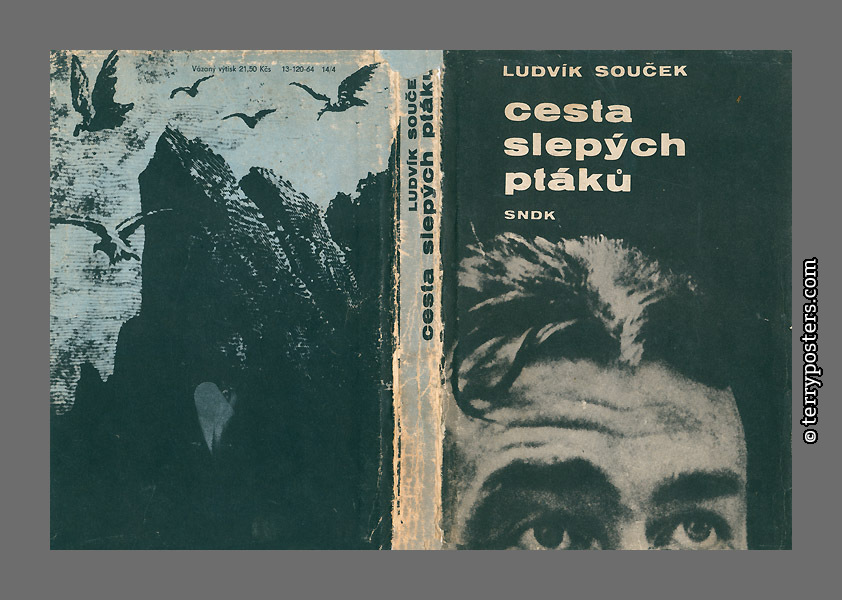 Ludvík Souček: Cesta slepých ptáků - SNDK; 1964
